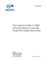 The Layman's Guide to ANSI, CEN and ISO/IEC Linear Bar Code Print Quality Documents